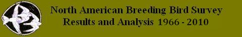The North American Breeding Bird Survey Results and Analysis, 1966-2003